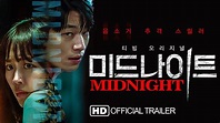 Midnight (2021) (Eng Sub) HD Official Korean Movie Trailer | Jin Ki joo ...