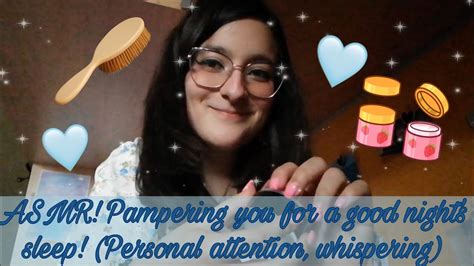 [asmr] pampering you for a good night a sleep personal attention whispering youtube