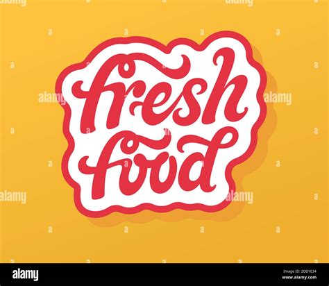 Fresh Food Vector Lettering Stock Vector Image And Art Alamy