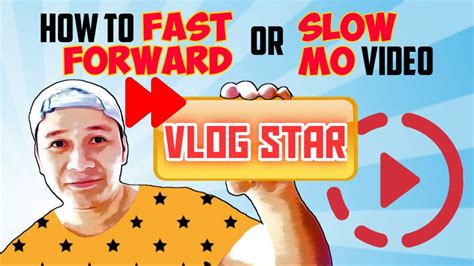 Vlog Star How To Fast Forward Or Slow Mo A Video 2020 Youtube