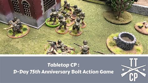 Tabletop Cp D Day 75th Anniversary Bolt Action Game Youtube