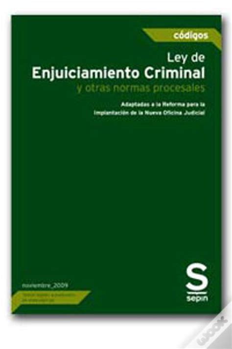 Ley De Enjuiciamiento Criminal Y Otras Normas Procesales De Editorial