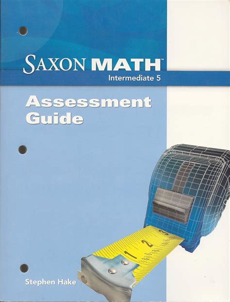 Saxon Math Intermediate 5 Assessments Guide 9781600323645