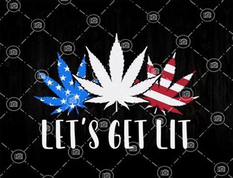 Lets Get Lit SVG 4th Of July 2020 svg America Weed Flag | Etsy