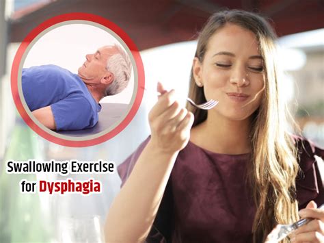 5 Swallowing Exercises To Ease Symptoms Of Dysphagia Onlymyhealth