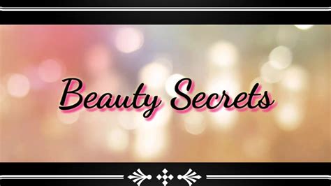 Beauty Secrets Youtube
