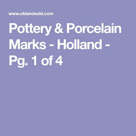 Pottery Porcelain Marks Holland Pg Of Pottery Porcelain Old Pottery