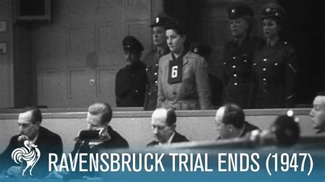 Ravensbruck Trial Ends Wwii Nazi War Criminals 1947