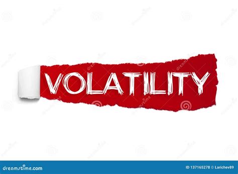 Volatility Word Written Under The Curled Piece Of Red Torn Paper Stock