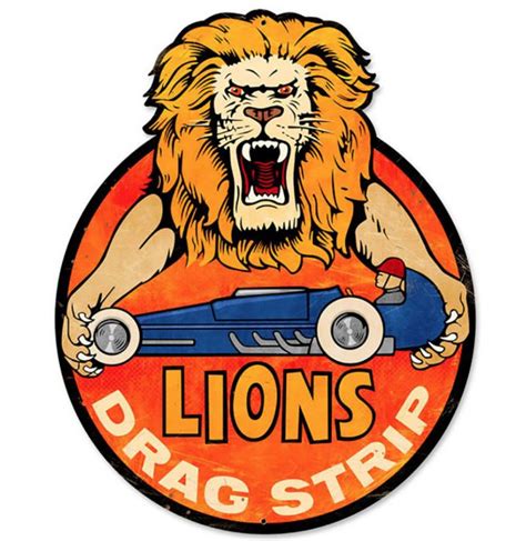 Lions Drag Strip Logo Sign Cut Out Heavy Gauge Metal Sign 61 X 49 Cm