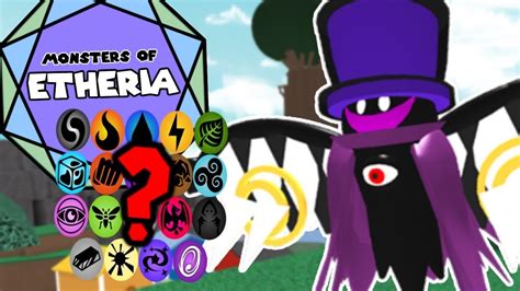 Every Type In Monsters Of Etheria Explained Strengths And Weaknesses