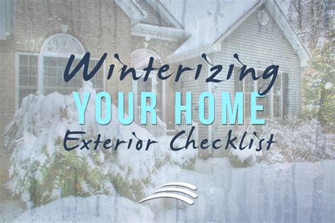 Winterizing Your Home Exterior Checklist Wellmore Blog