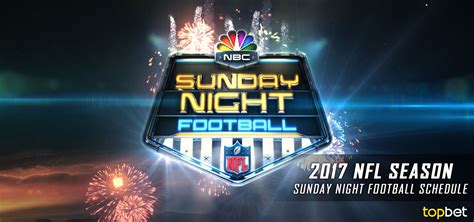 2017 Nfl Sunday Night Football Schedule