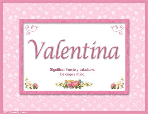 Valentina Significado Y Origen Nombres Mujer Imágenes Enviar Tarjeta