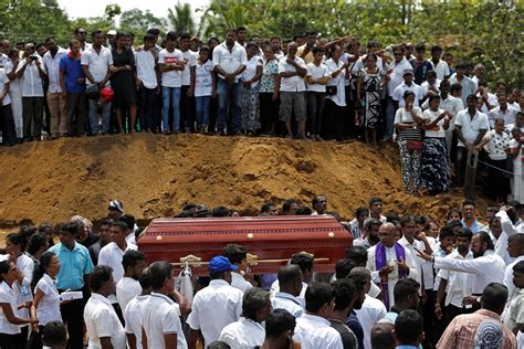 Sri Lanka Bombings Funerals And Burials Begin Sri Lanka Bombing Al