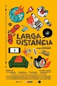 Larga distancia (2019) - FilmAffinity