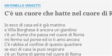 CÈ Un Cuore Che Batte Nel Cuore Di Roma Lyrics By Antonello Venditti