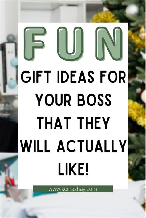 Fun Gift Ideas For Your Boss That They Will Actually Like Need A Last