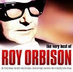 Buy Roy Orbison Very Best Of Roy Orbison CD | Sanity Online