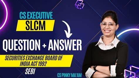cs executive slcm sebi chapter 2 question answer writting