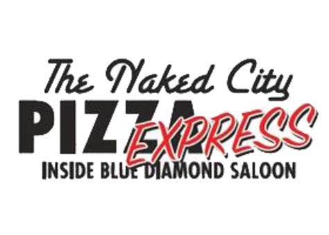 Naked City Pizza Express Delivery Blue Diamond Rd Las Vegas