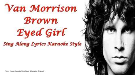 Van Morrison Brown Eyed Girl Sing Along Lyrics Youtube