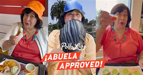 El Pollo Loco Is Officially ‘abuela Approved With New Head Abuela In