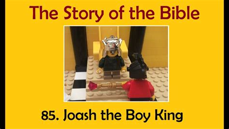 The Story Of The Bible 85 Joash The Boy King Youtube