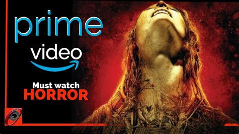 10 horror movies on amazon prime video recommendations may 2021 youtube