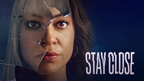 Watch Stay Close · Season 1 Full Episodes Online Plex