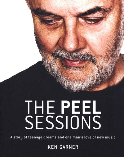 The Peel Sessions By Ken Garner Penguin Books Australia