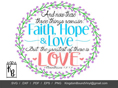 Faith Hope Love 1 Corinthians 1313 Bible Verse Scripture Svgpngpdf