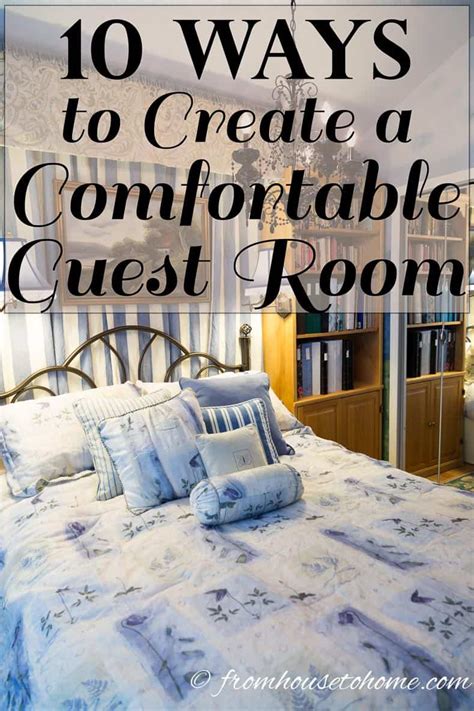 10 Ways To Create A Comfortable Guest Room