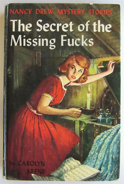 Books Reimagined Nancy Drew “the Secret Of The Missing Fcks” By Todd Alcott Мотиваторы чтение