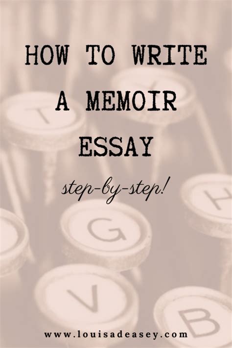 How To Write A Memoir Essay Louisa Deasey Author