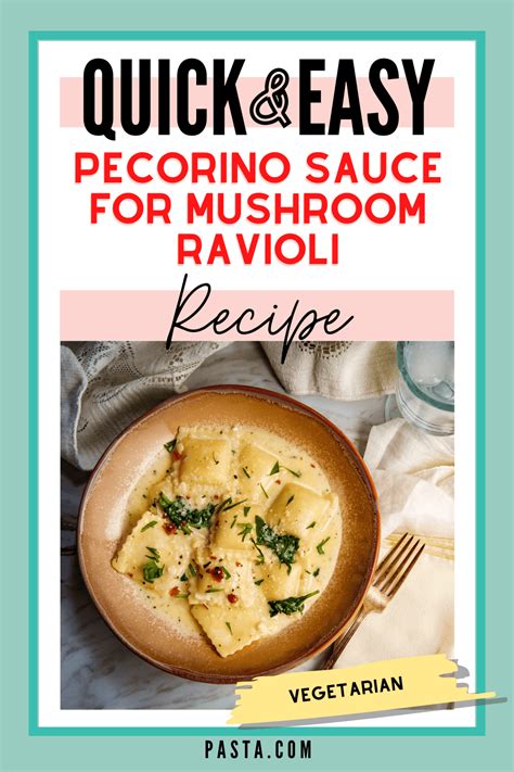Pecorino Sauce For Mushroom Ravioli Recipe