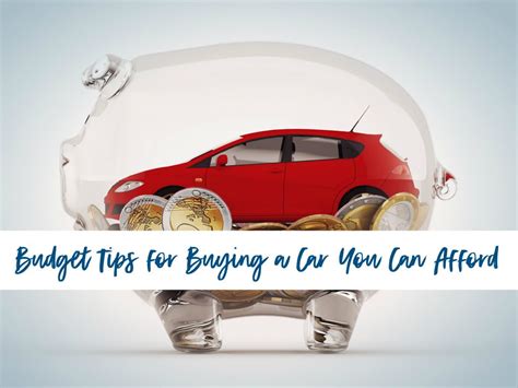 Budget Tips For Buying A Car You Can Afford Busy Being Jennifer
