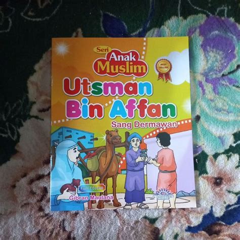 Jual Original Buku Cerita Anak Seri Anak Muslim Utsman Bun Affan Sang