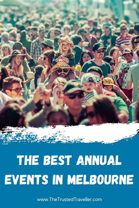The Best Annual Events In Melbourne The Trusted Traveller The