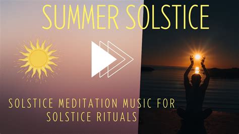 Summer Solstice June 2023 Meditation Music Free Manifesting Guide