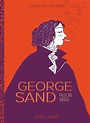 George Sand...toujours - Carré Barré