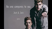 Jack & Jack - No one compares to you - Lyrics - YouTube