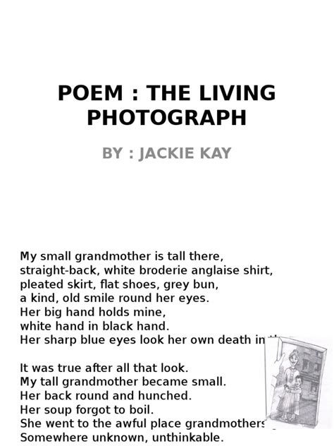 The poem was written when the persona has grown up. Poem - The Living Photograph | Poetry