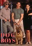 Dogboys streaming: where to watch movie online?