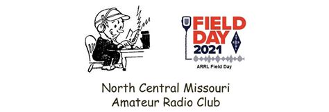 North Central Missouri Amateur Radio Club Field Day Kchi Radio