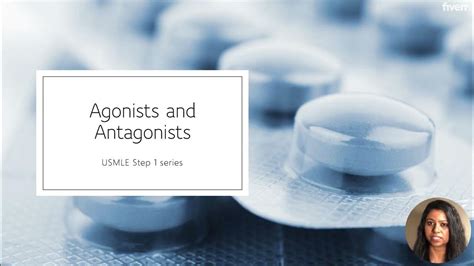 Usmle Step 1 Agonists And Antagonists Youtube