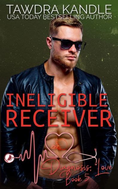 Ineligible Receiver By Tawdra Kandle Ebook Barnes And Noble®