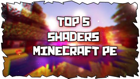 Top 5 Shaders Para Minecraft Pe Bedrock Youtube