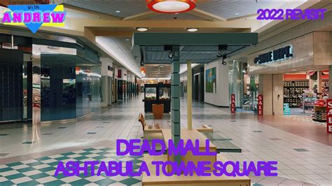 Dead Mall Ashtabula Towne Square 2022 Revisit Eraproductions Youtube