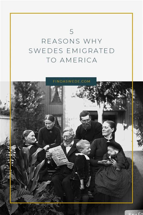 The Top 5 Reasons Why Swedes Emigrated To America Find A Swede